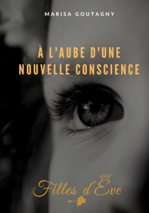 A l'Aube d'une Nouvelle Conscience